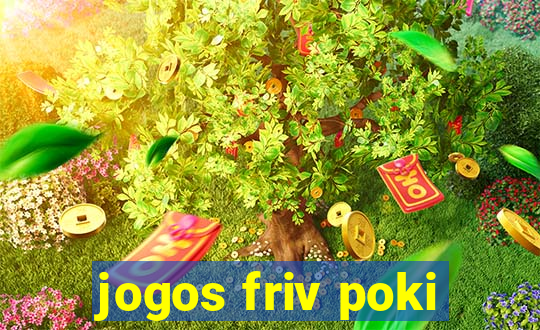 jogos friv poki